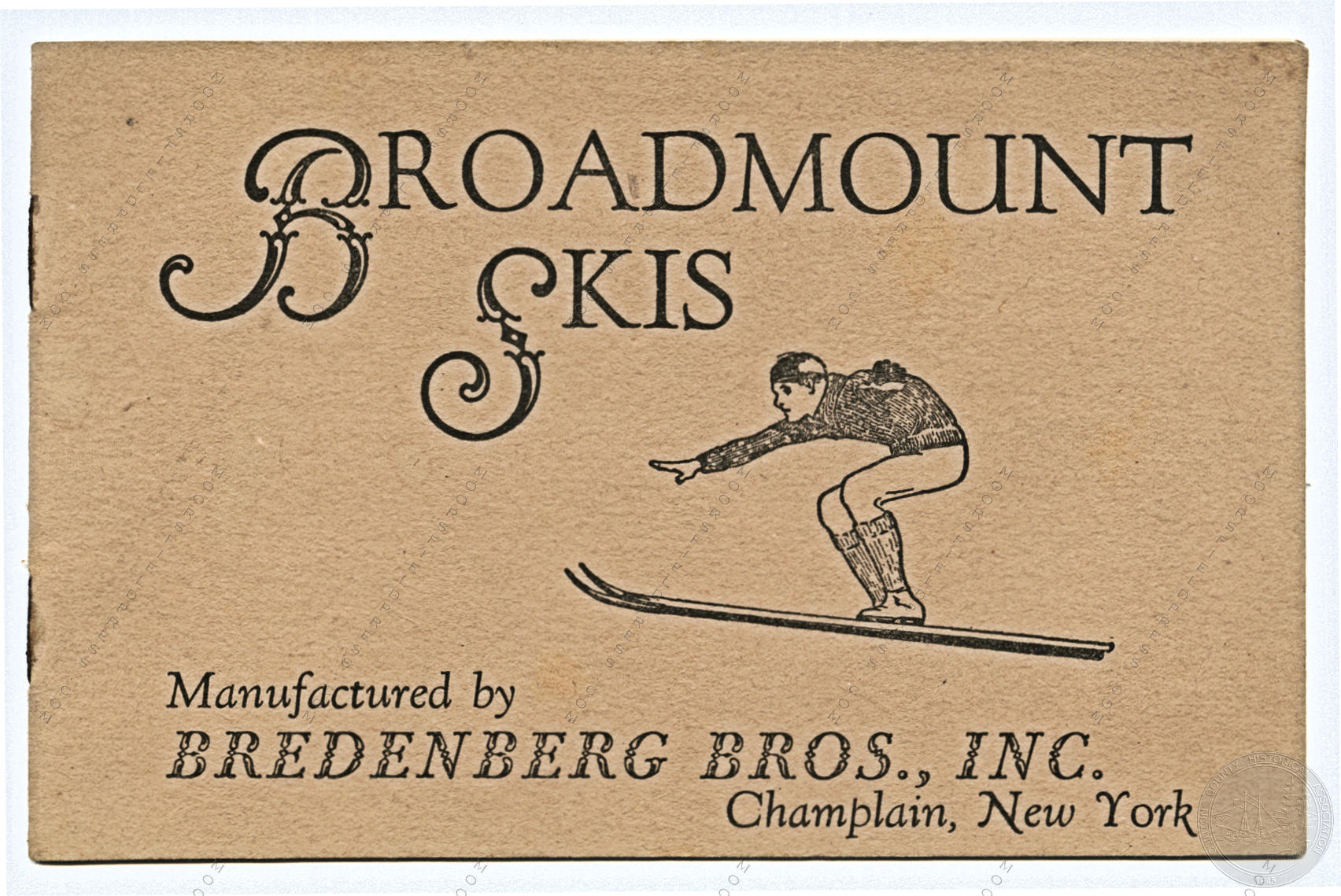 Moorsfield
                      Press Printings - Bredenberg Ski Factory of
                      Champlain