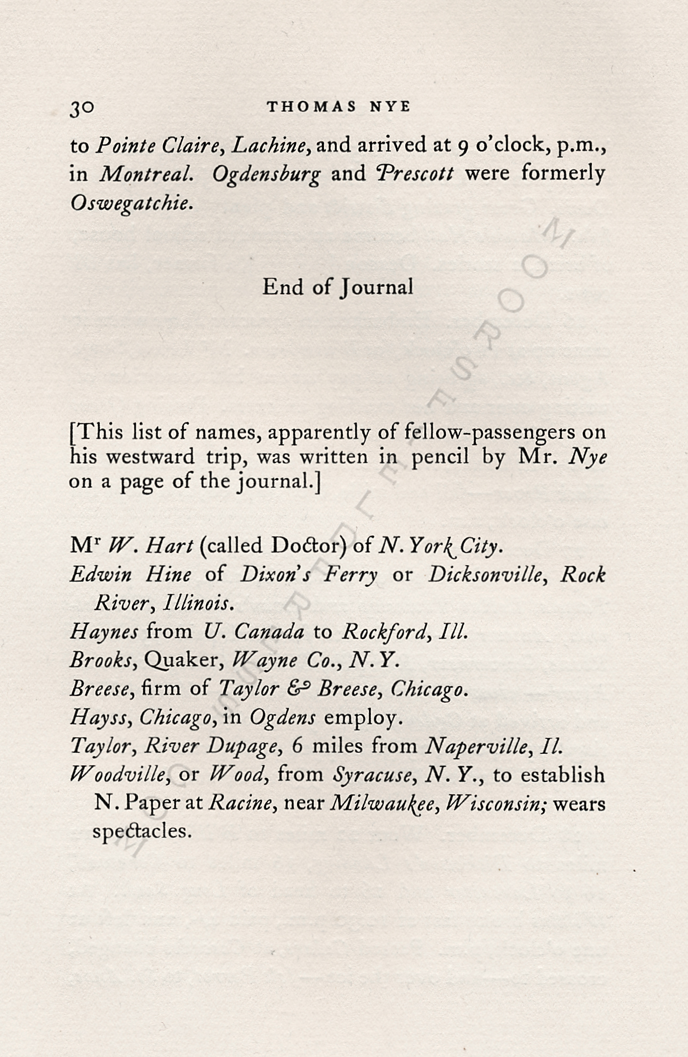 JOURNAL OF
                      THOMAS NYE WRITTEN DURING A JOURNEY BETWEEN
                      MONTREAL & CHICAGO IN 1837